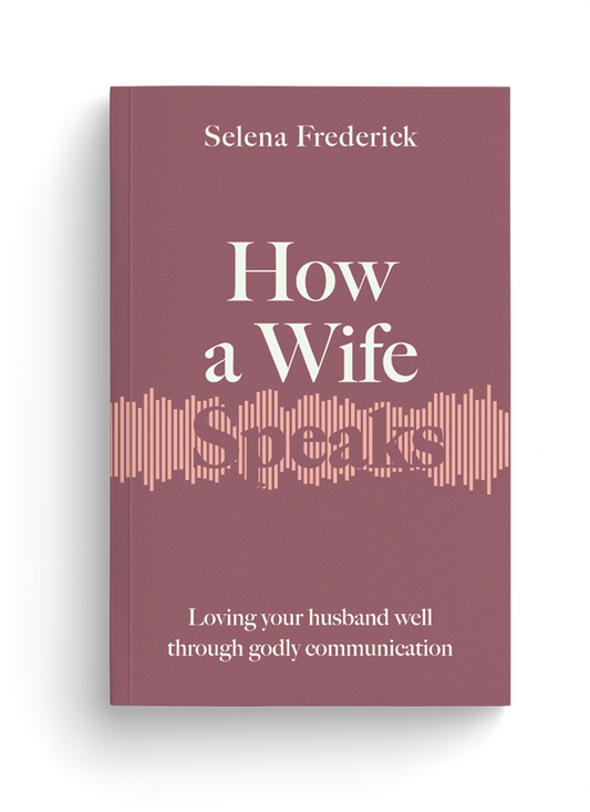 How a Wife Speaks